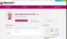 
							         William H McClatchy, MD - Methodist Le Bonheur Healthcare								  
							    