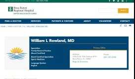 
							         William L Rowland MD | Boca Raton Regional Hospital								  
							    