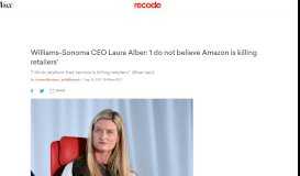 
							         Williams-Sonoma CEO Laura Alber: 'I do not believe Amazon is killing ...								  
							    