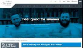 
							         Win a holiday with York Sport this Summer! | York Sport								  
							    
