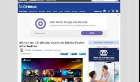 
							         Windows 10 drives users to MediaPortal alternative - BetaNews								  
							    
