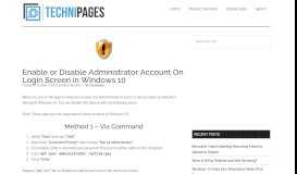 
							         Windows 10: Enable/Disable Administrator Account On Login ...								  
							    
