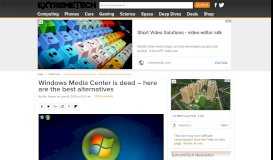
							         Windows Media Center is dead – here are the best alternatives ...								  
							    