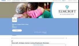 
							         Working at Elmcroft | Eclipse Senior Living: 490 Reviews | Indeed.com								  
							    