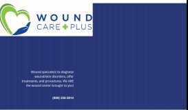 
							         Wound Care Plus, LLC - Wound Clinic, Physician Specialist								  
							    