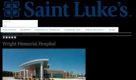 
							         Wright Memorial Hospital | Saint Luke's Health System								  
							    