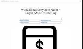 
							         www.doculivery.com/abm - AMB Online Pay Portal | zendostudios								  
							    