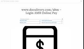 
							         www.doculivery.com/abm – Login AMB Online Pay | All The ...								  
							    
