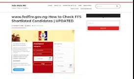 
							         www.fedfire.gov.ng-How to Check FFS Shortlisted Candidates ...								  
							    