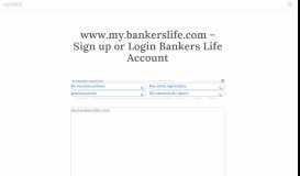 
							         www.my.bankerslife.com – Sign up or Login Bankers Life ...								  
							    