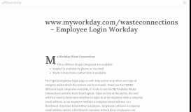 
							         www.myworkday.com/wasteconnections – Employee Login ...								  
							    