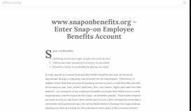 
							         www.snaponbenefits.org – Enter Snap-on Employee Benefits ...								  
							    