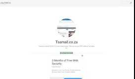 
							         www.Tsamail.co.za - Welcome to your FREE eMail at ...								  
							    