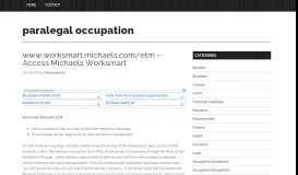 
							         www.worksmart.michaels.com/etm – Access Michaels ...								  
							    