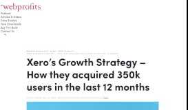 
							         Xero's Growth Strategy - How they acquired 350k users in the last 12 ...								  
							    