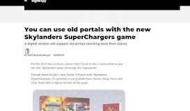 
							         You can use old portals with the new Skylanders SuperChargers game								  
							    