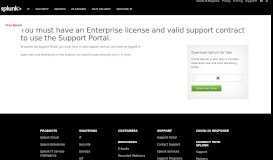 
							         You must have an Enterprise license and valid support ... - Splunk								  
							    