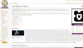 
							         You Wouldn't Know - Combine OverWiki, the original Half-Life wiki and ...								  
							    
