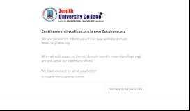 
							         Zenithuniversitycollege.org is now Zucghana.org								  
							    