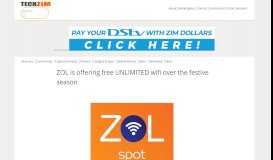 
							         ZOL is offering free UNLIMITED wifi over the festive season - Techzim								  
							    