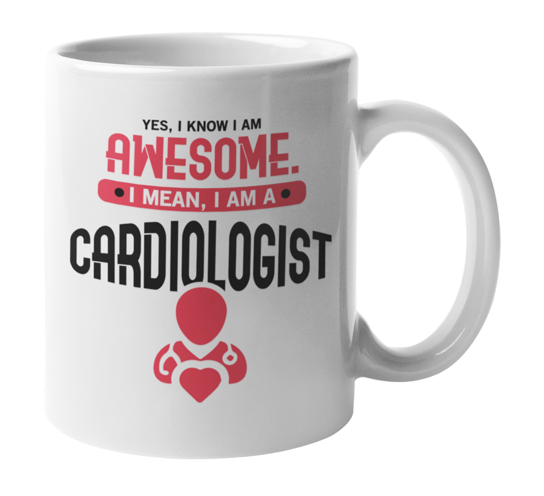 Awesome I Am a Cardiologist, Cardiology Doctor or Heart Surgeon Coffee ...