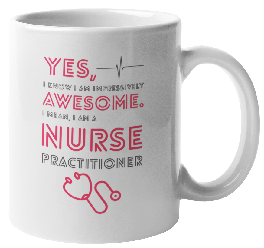 Awesome Nurse Practitioner Coffee & Tea Gift Mug