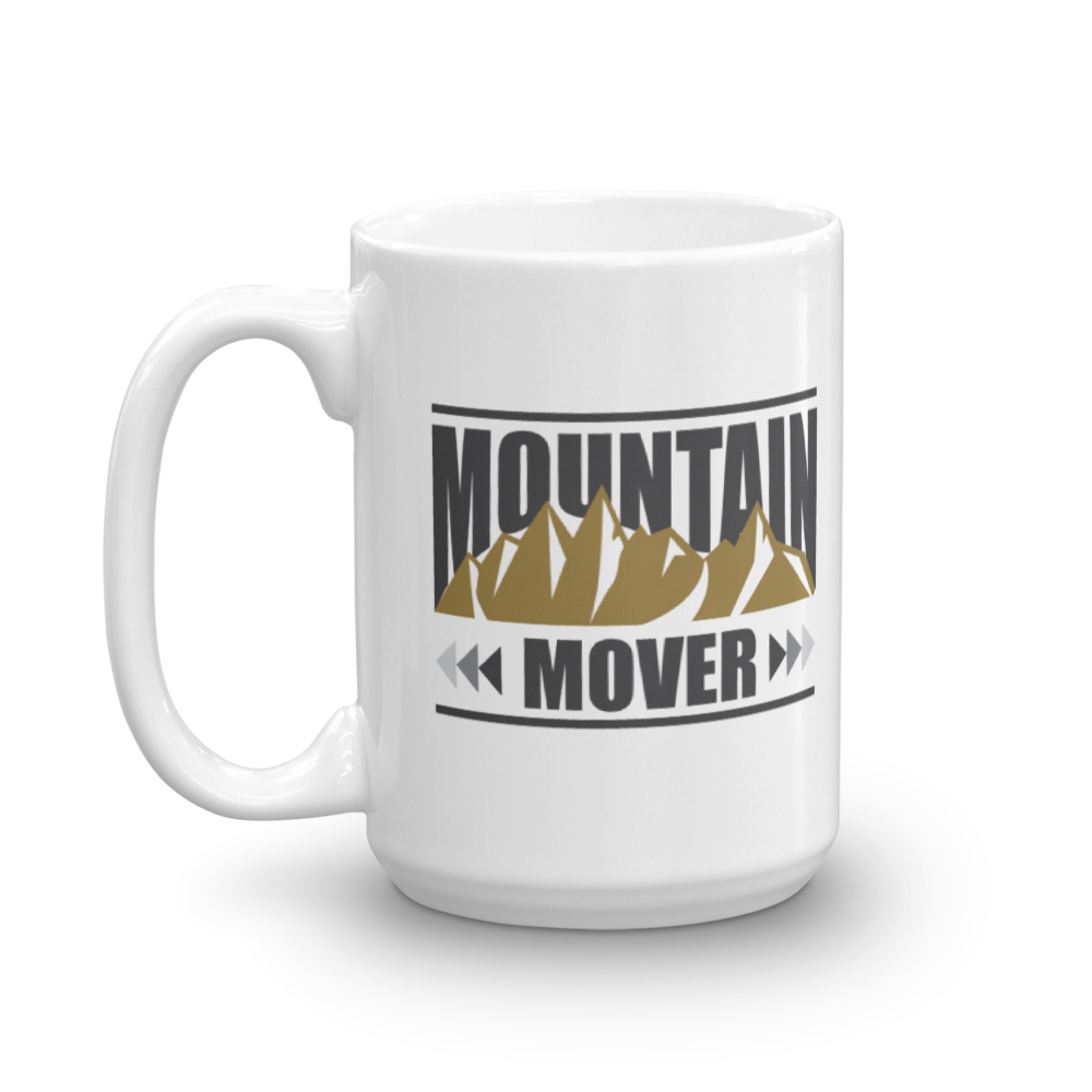 Mountain Mover Motivational Quote Coffee & Tea Gift Mug eBay