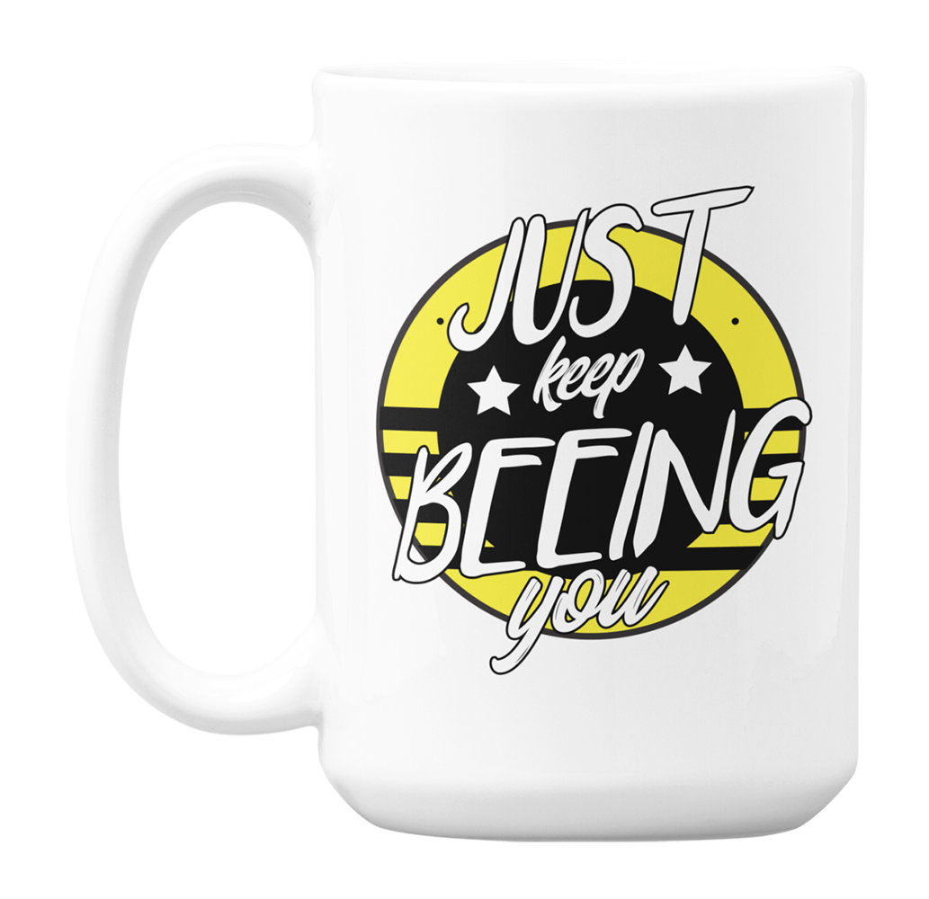 Just Keep Beeing You, Bee Lover & Apiarist Beekeeper Pun Coffee & Tea Mug