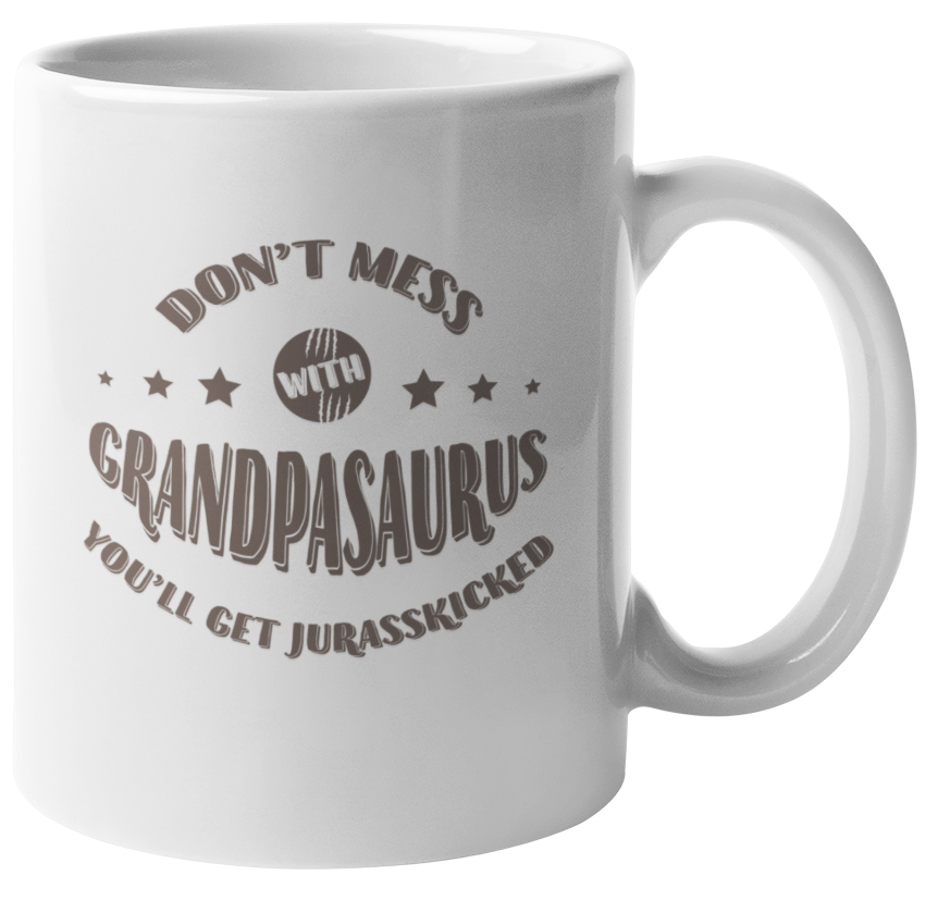 Funny Father's Day Mug Don’t Mess With Grandpasaurus