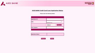 AXIS BANK Credit Card/Loan Application Status