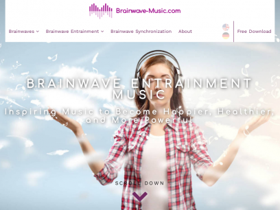 Brainwave Music - Inspiring Music to Become Happier, Healthier, and More Powerful