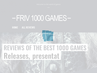 Friv 1000 - REVIEWS OF THE BEST 1000 GAMES
