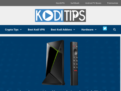 Kodi Tips: Best Kodi Addons &amp; Help for Android TV, FireStick &amp; Shield