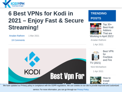 6 Best VPNs for Kodi in 2021 | Enjoy Fast &amp; Secure Streaming!