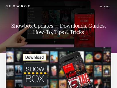 Showbox Updates — Downloads, Guides, How-To &amp; Tips