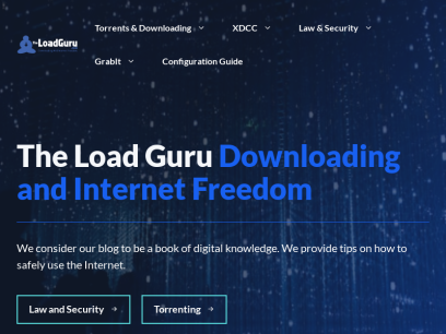 The Load Guru &#8211; Downloading and Internet Freedom