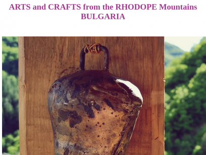 Authentic Arts and Crafts from the Rhodope Mountain in Bulgaria. Paintings and Jewellery.
