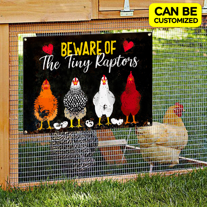 Chickens Beware The Tiny Raptors Metal Sign , Metal Led Sign    ,Chicken House Coop Sign, Chicken Metal Sign for Farm House, Our Little Coop Sign Metal Sign , Farm Metal Sign, Farm Gift , Farmer’s Life