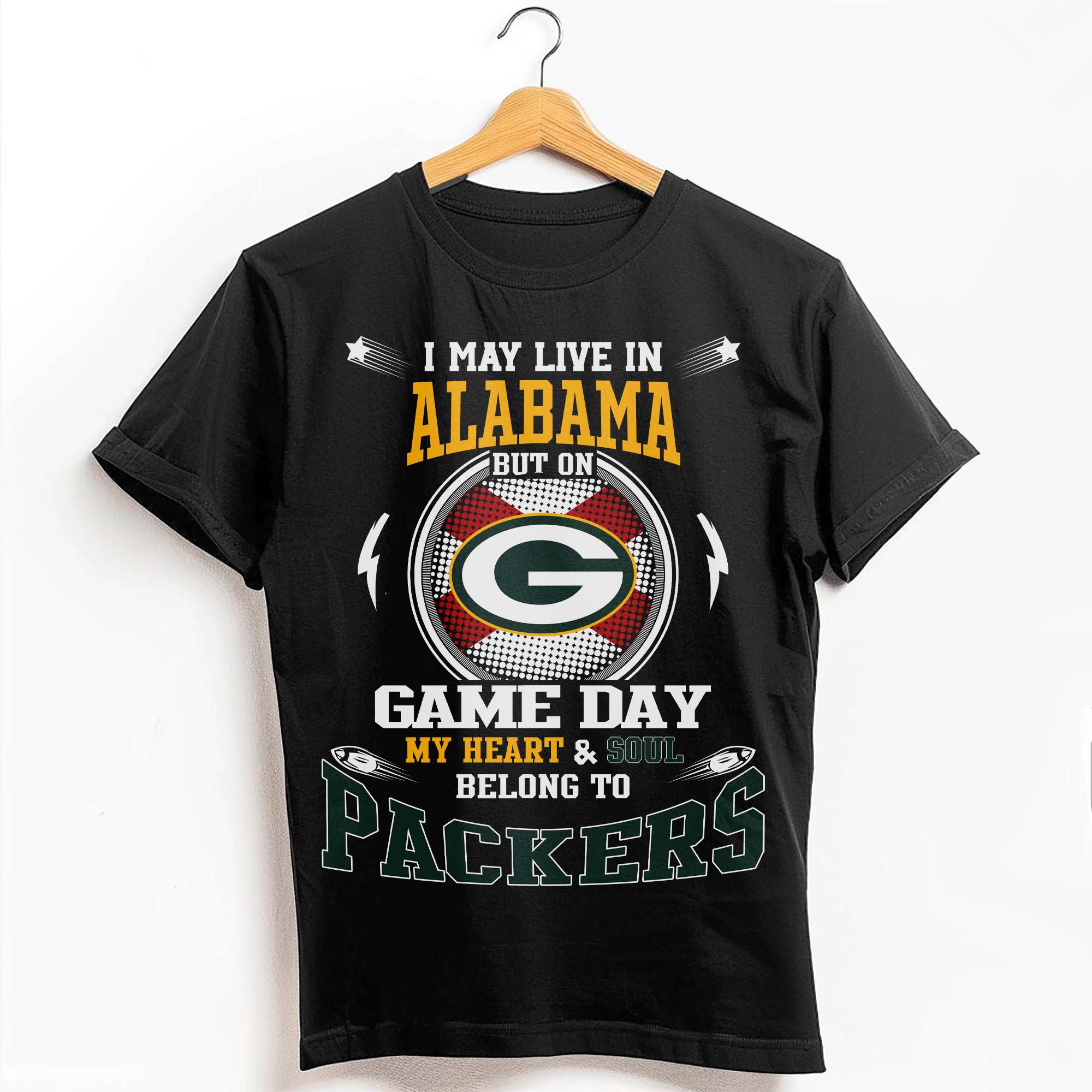 I May Live In Alabama But On Game Day My Heart &amp; Soul Belongs To Green Bay Packers T-Shirt PT59174