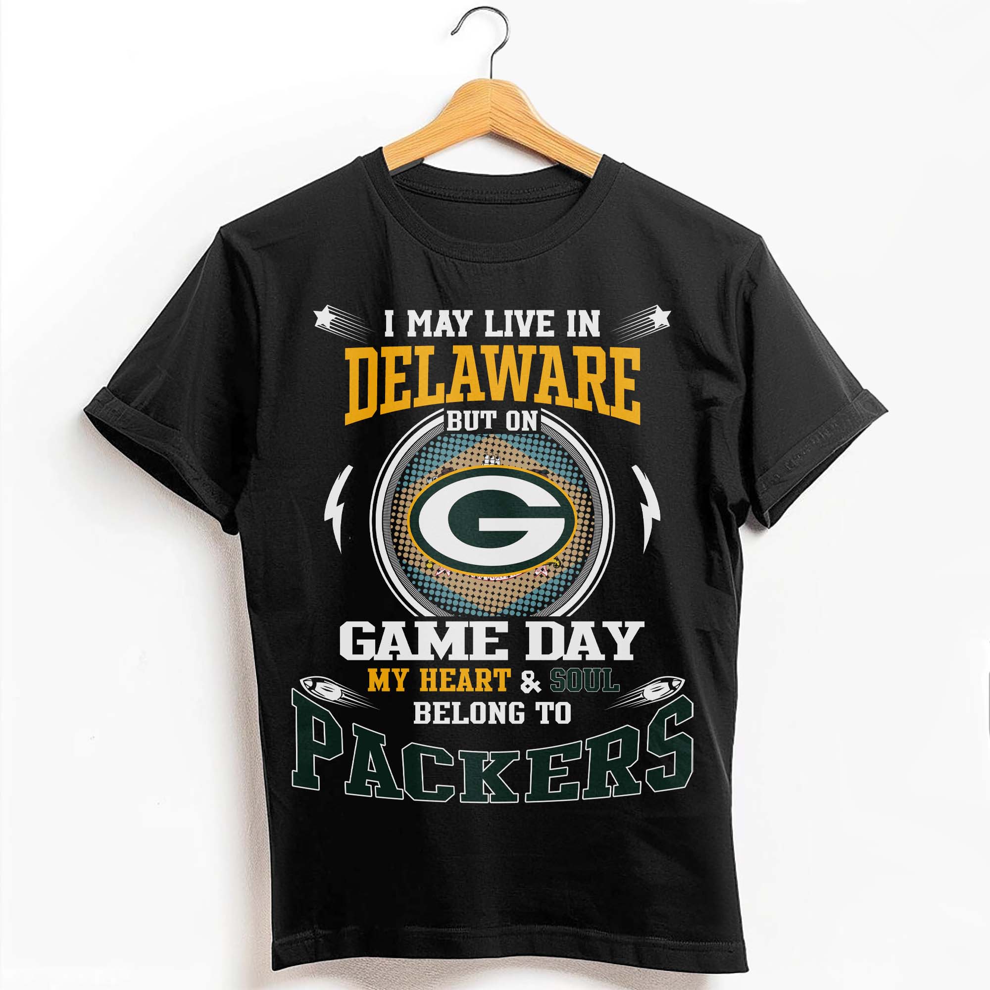 I May Live In Delaware But On Game Day My Heart &amp; Soul Belongs To Green Bay Packers T-Shirt PT59181