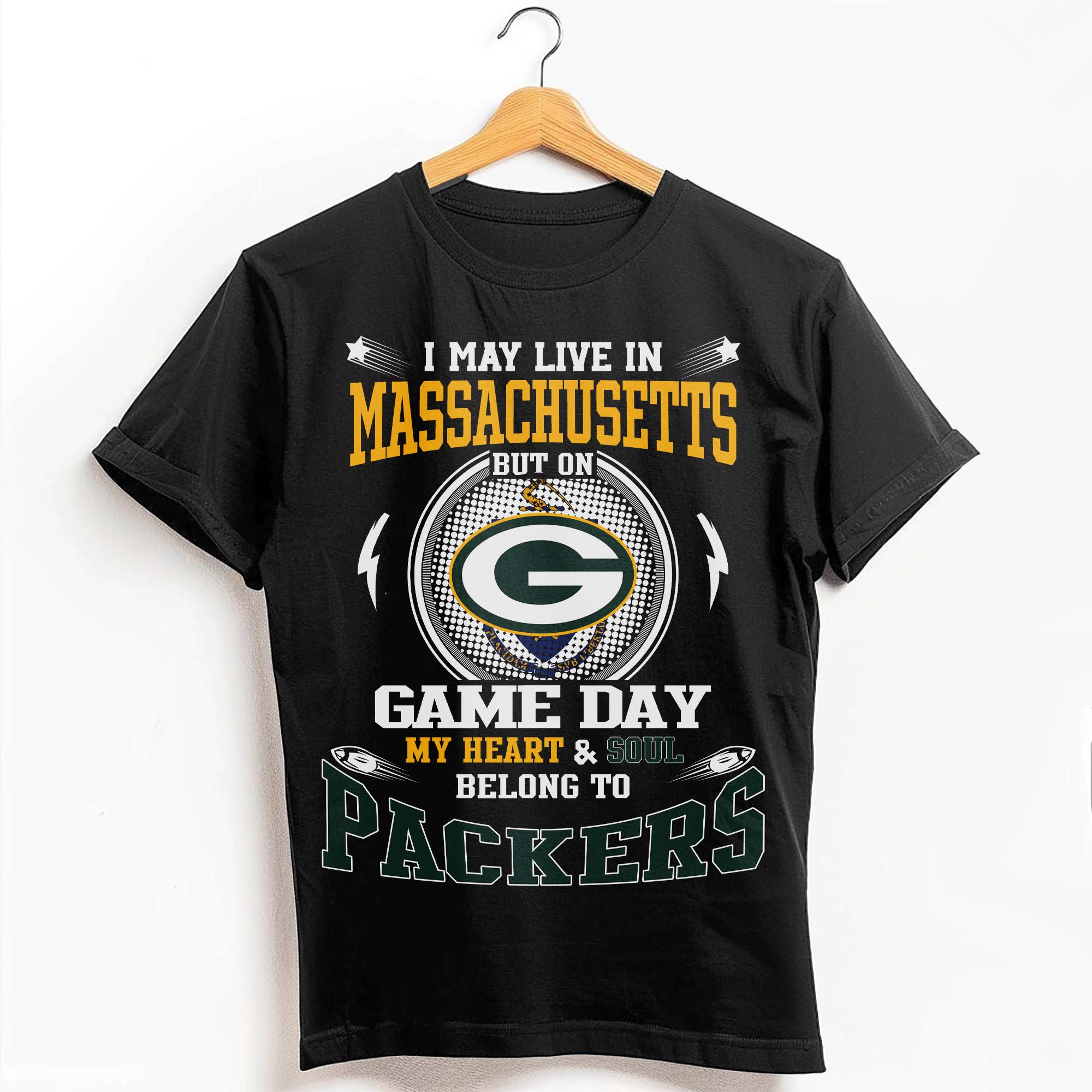 I May Live In Massachusetts But On Game Day My Heart & Soul Belongs To Green Bay Packers T-Shirt PT59195