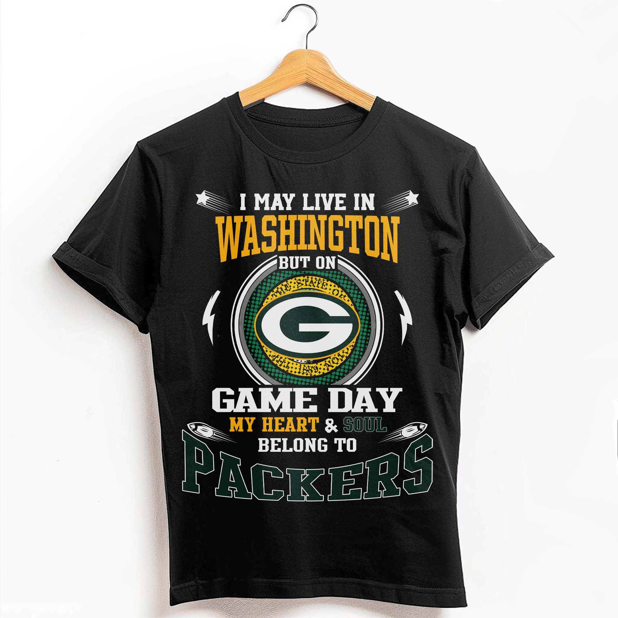 I May Live In Washington But On Game Day My Heart & Soul Belongs To Green Bay Packers T-Shirt PT59221