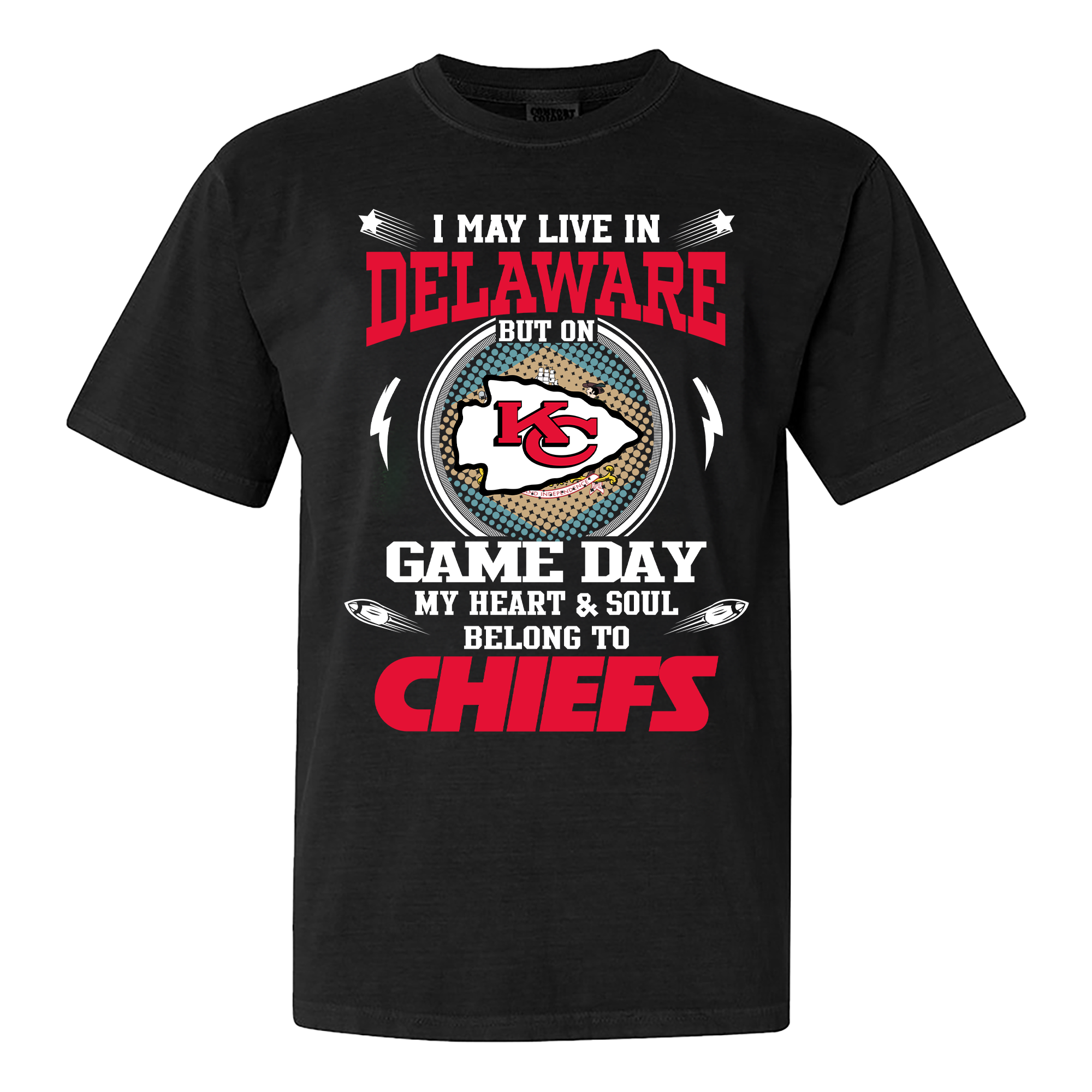 I May Live In Delaware But On Game Day My Heart And Soul Belongs To Kansas City Chiefs Shirt PT59961