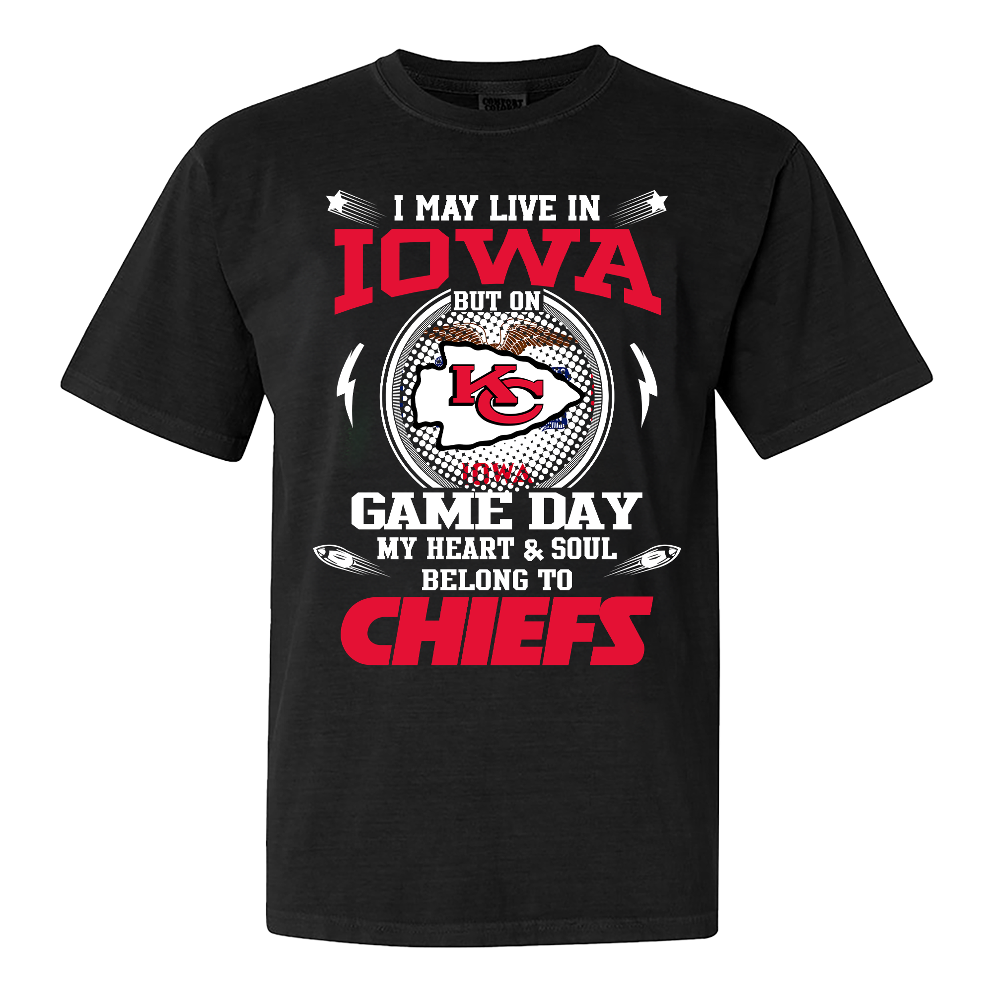 I May Live In Iowa But On Game Day My Heart And Soul Belongs To Kansas City Chiefs Shirt PT59969