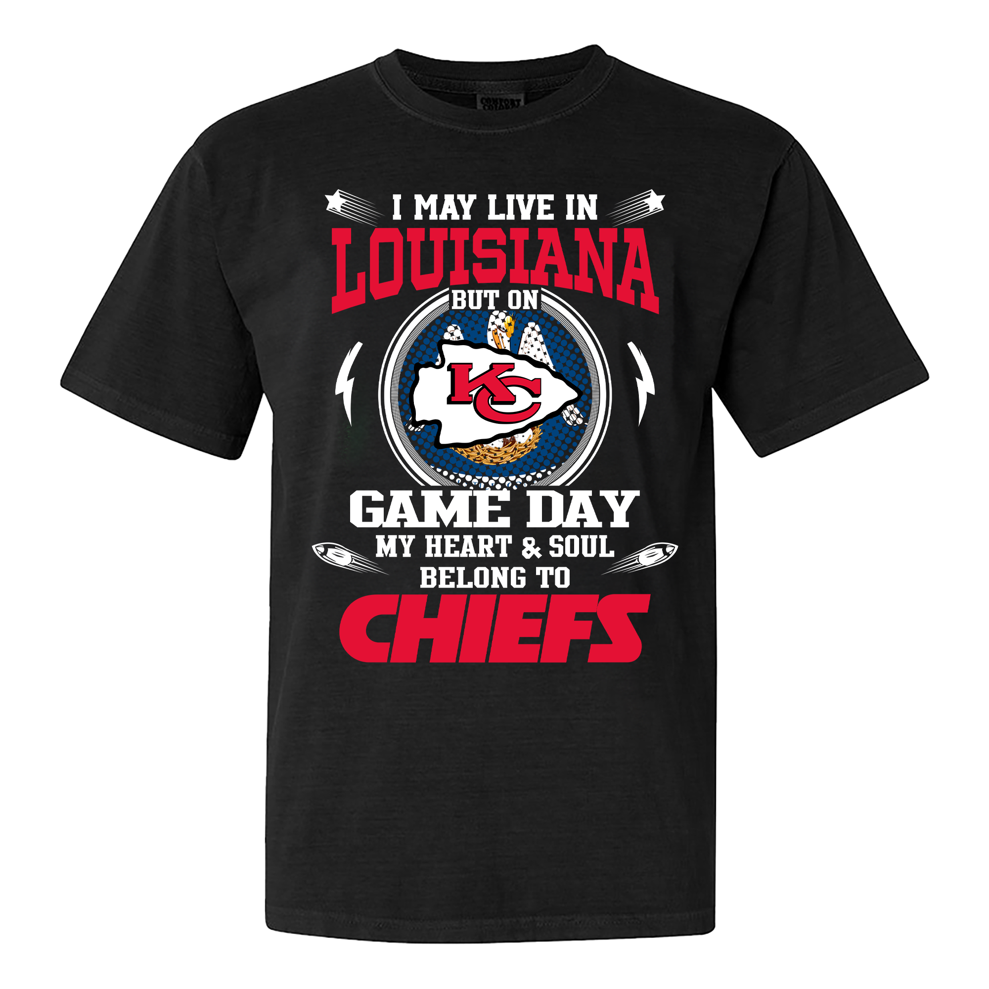 I May Live In Louisiana But On Game Day My Heart And Soul Belongs To Kansas City Chiefs Shirt PT59971