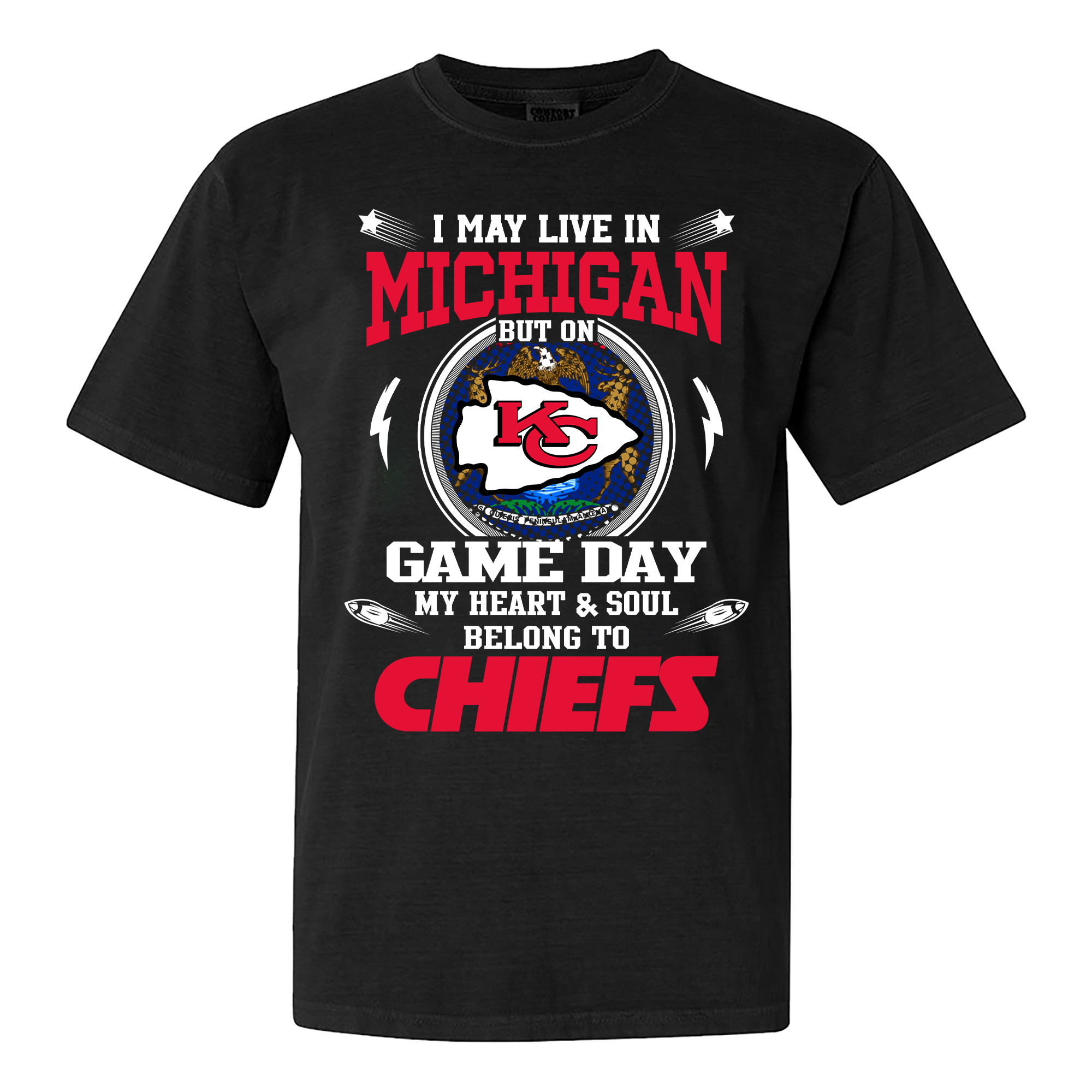 I May Live In Michigan But On Game Day My Heart And Soul Belongs To Kansas City Chiefs Shirt PT59975