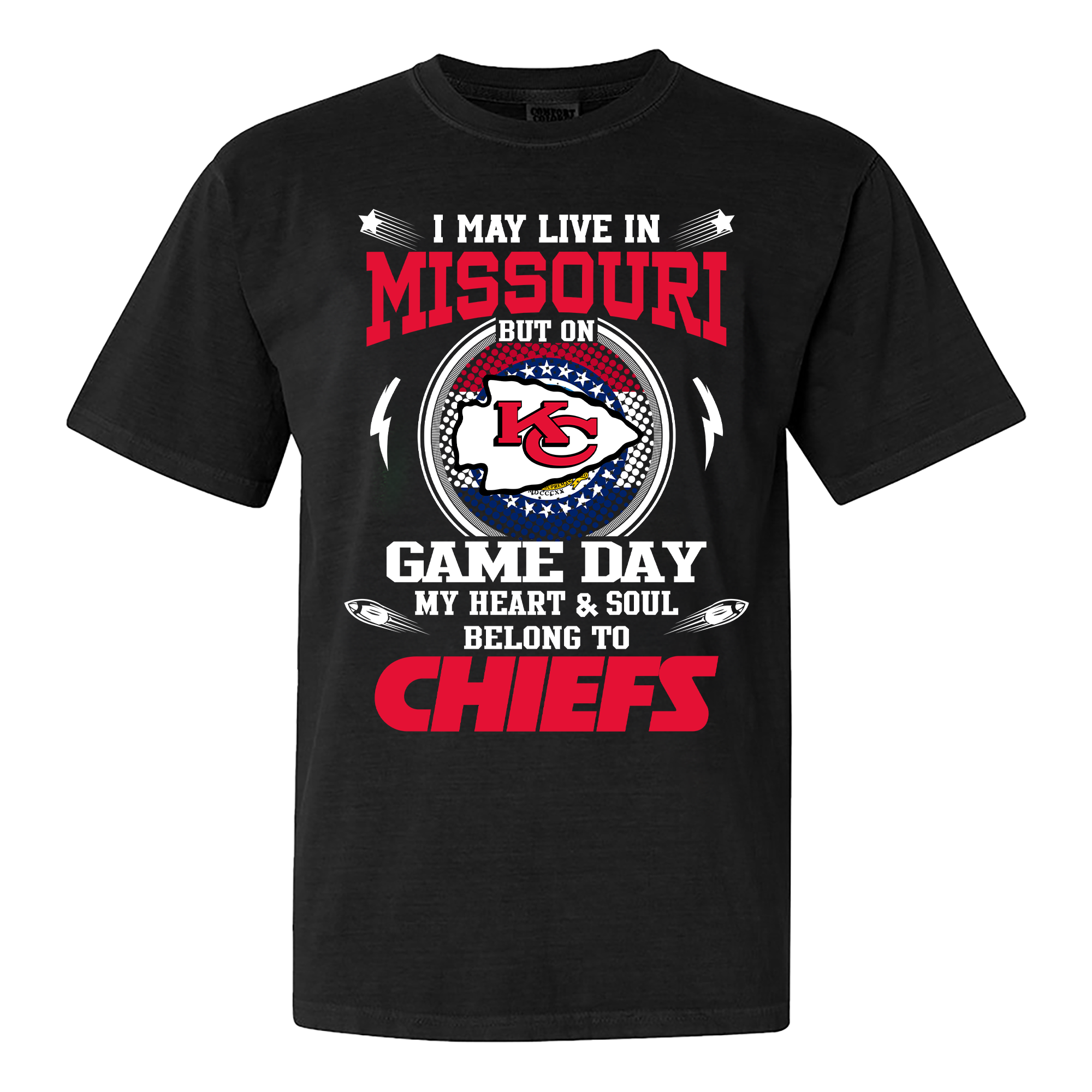 I May Live In Missouri But On Game Day My Heart And Soul Belongs To Kansas City Chiefs Shirt PT59978