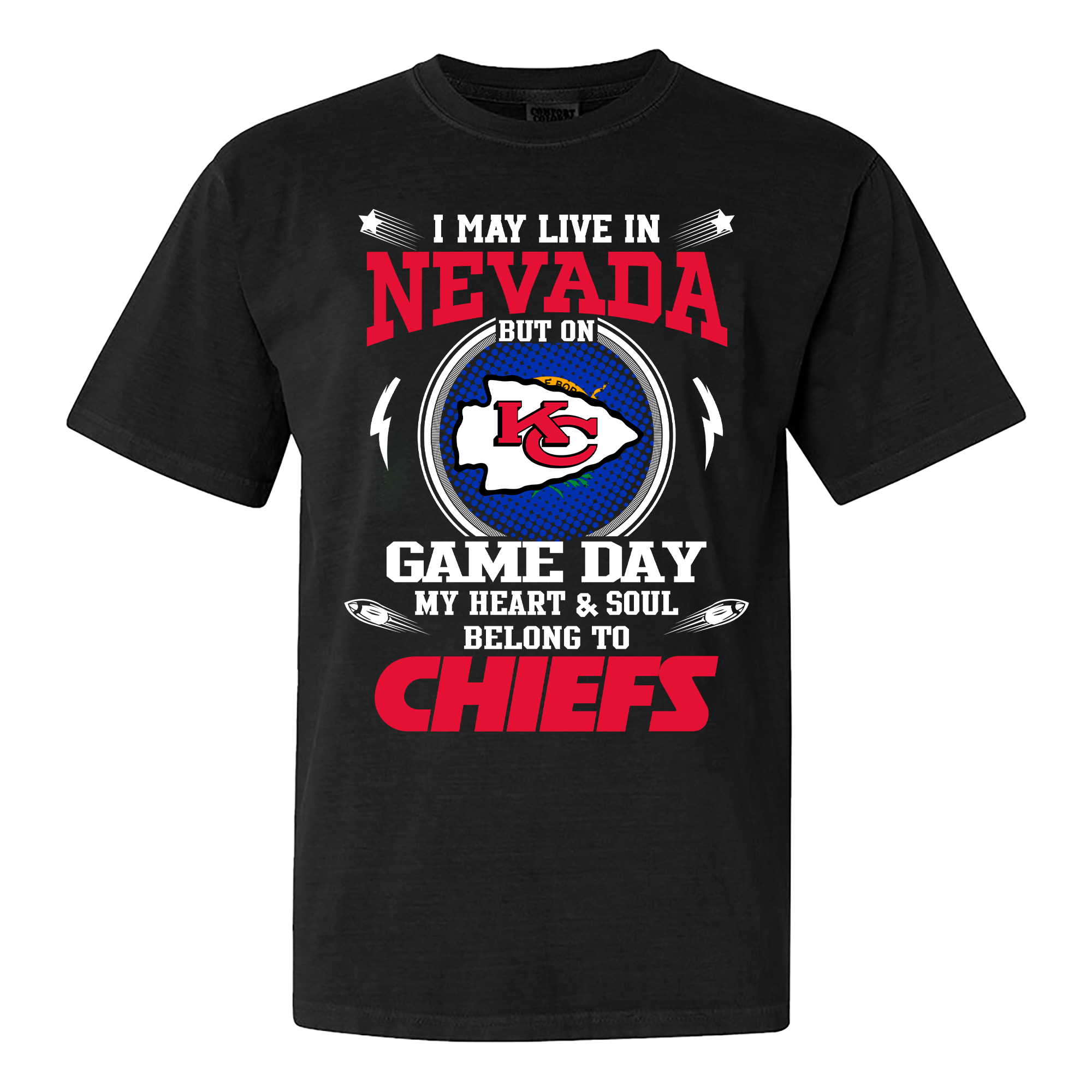 I May Live In Nevada But On Game Day My Heart And Soul Belongs To Kansas City Chiefs Shirt PT59981