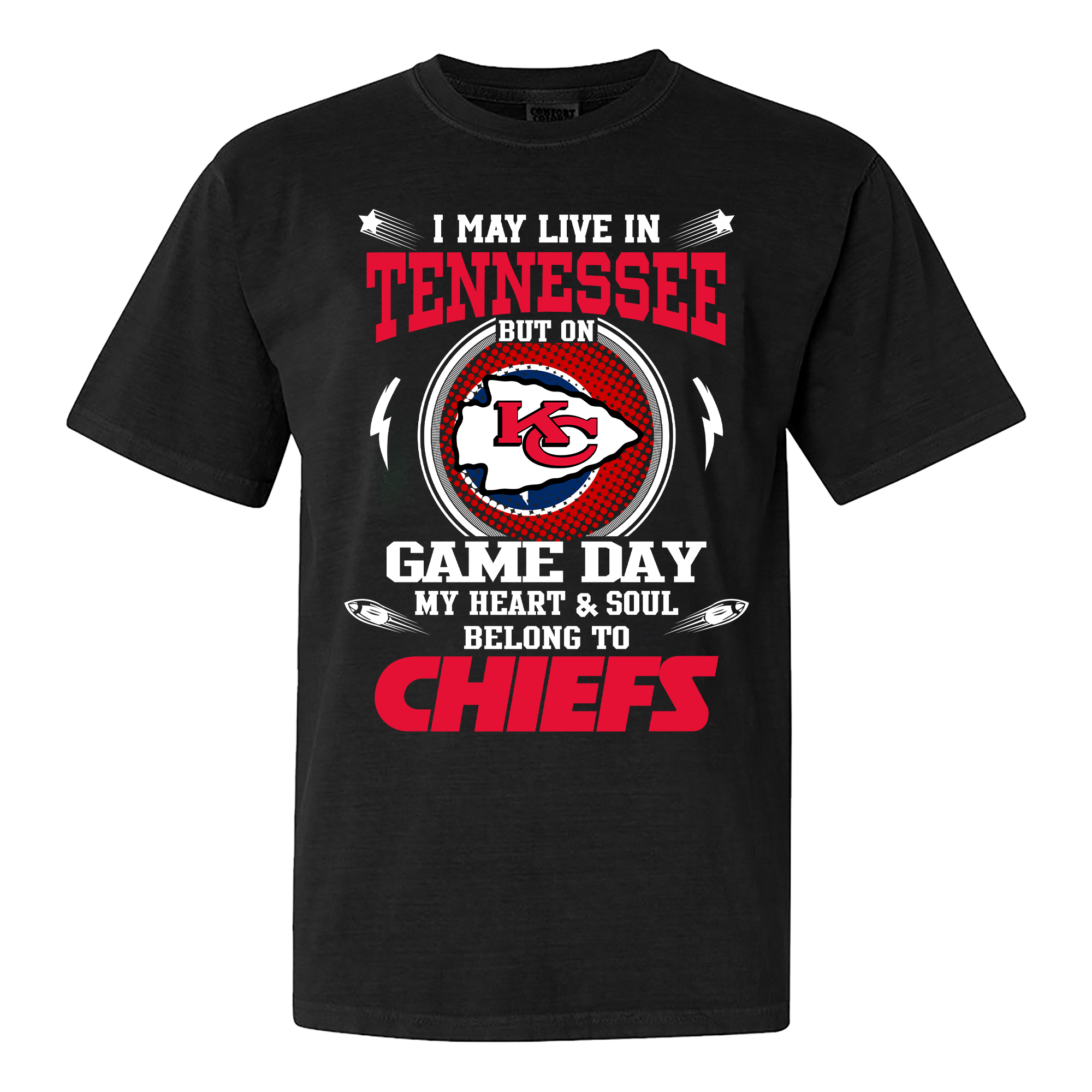 I May Live In Tennessee But On Game Day My Heart And Soul Belongs To Kansas City Chiefs Shirt PT59995