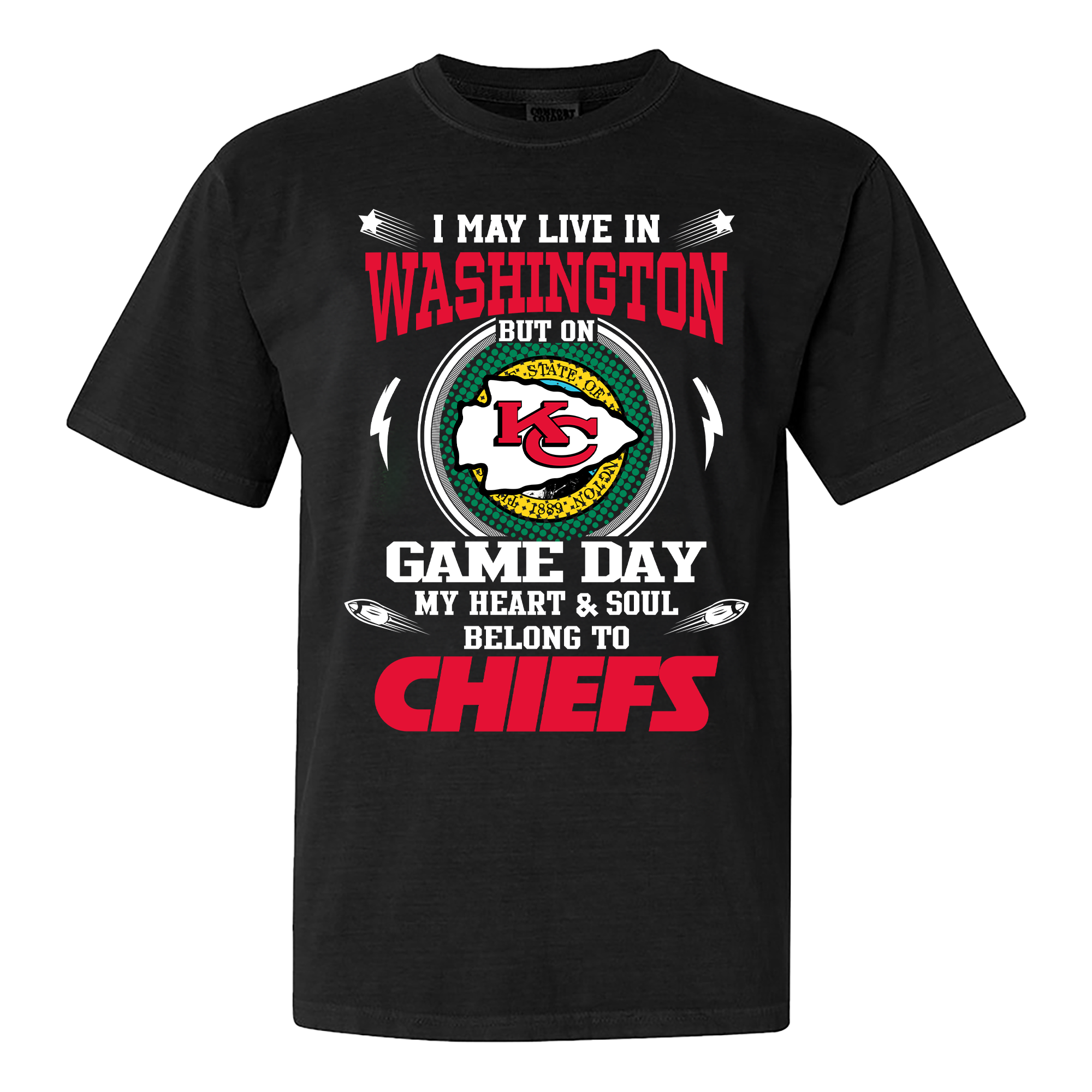 I May Live In Washington But On Game Day My Heart And Soul Belongs To Kansas City Chiefs Shirt PT60001